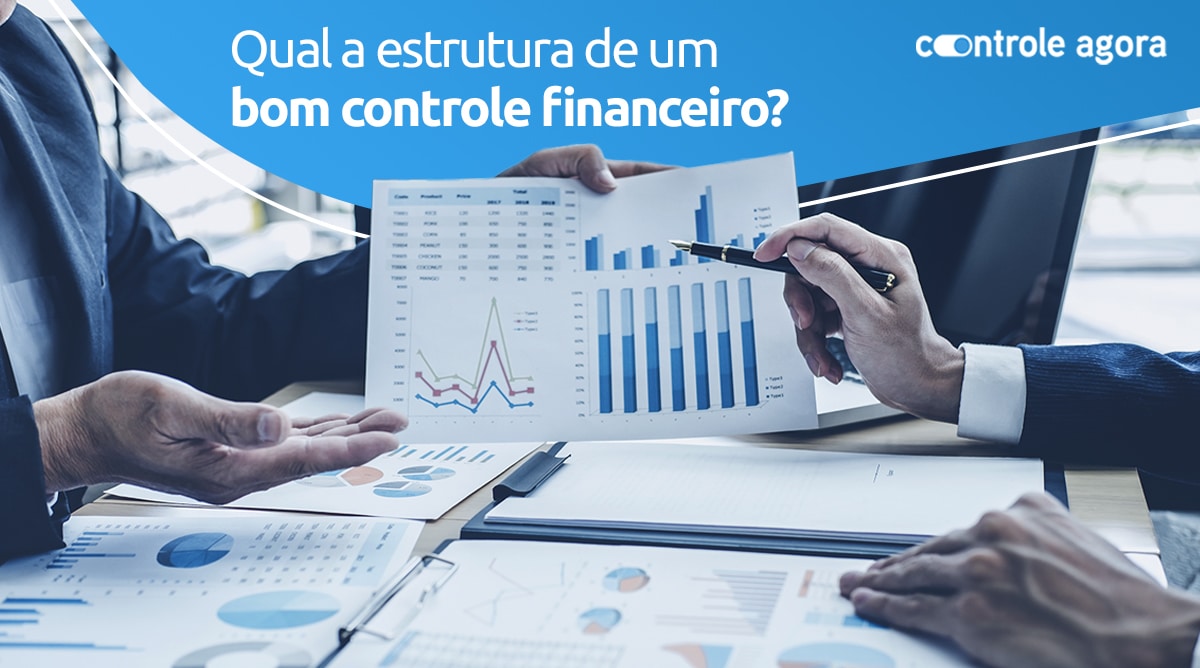 Qual a estrutura de um bom controle financeiro?