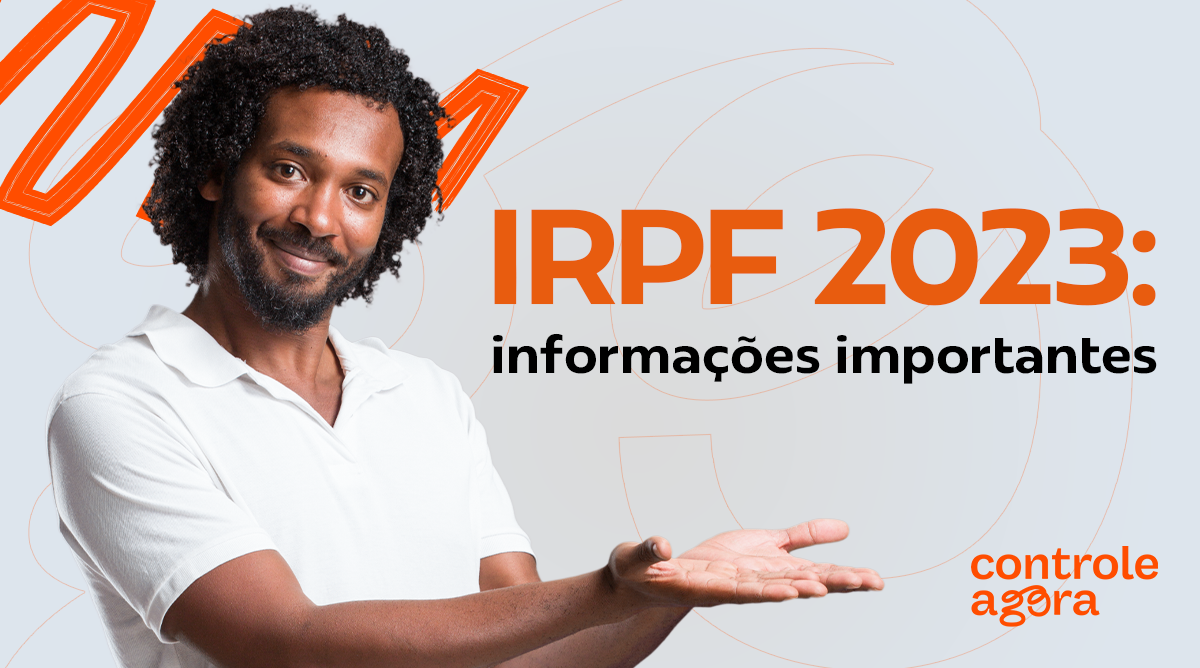 IRPF 2023: informações importantes